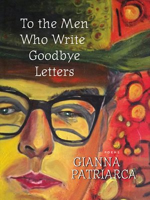 cover image of To the Men Who Write Goodbye Letters